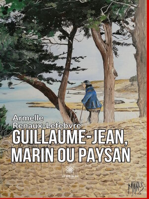 cover image of Guillaume-Jean, marin ou paysan